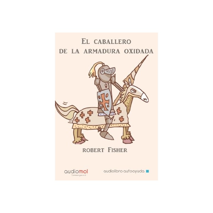 El caballero de la armadura oxidada (Audiolibro: 2 CDs)